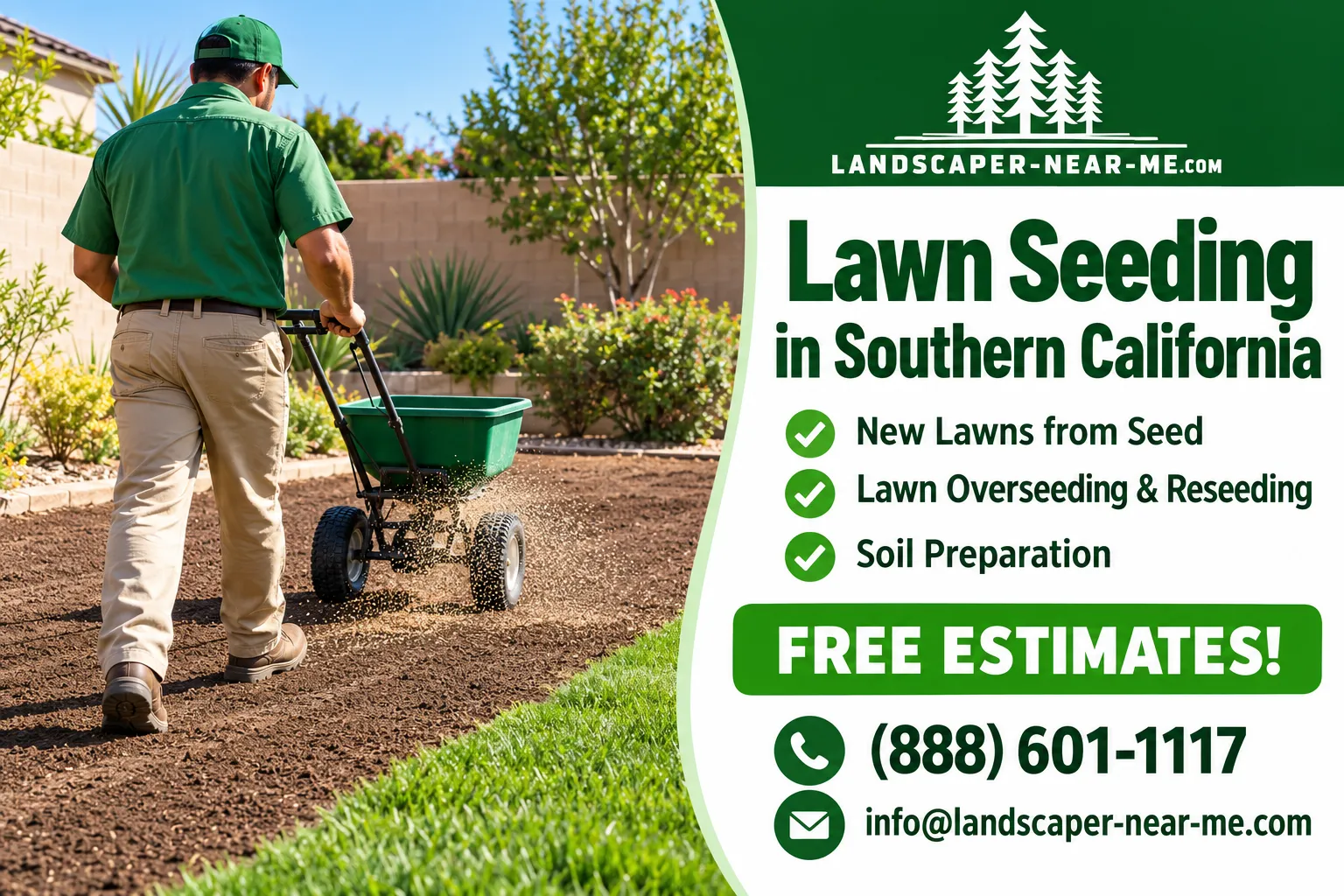 Lawn Seeding in Southern California marketing graphic showing a landscaper spreading grass seed with a broadcast spreader beside free estimate contact details